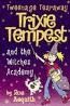 TRIXIE TEMPEST AND THE WITCHES´ ACADEMY