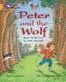 COLLINS BIG CAT - PETER AND THE WOLF: BAND 09/GOLD (COLLINS BIG CAT)