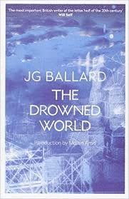 THE DROWNED WORLD