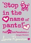 STOP IN THE NAME OF PANTS!