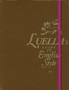 LUELLA`S GUIDE TO ENGLISH STYLE