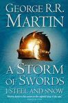 A SONG OF ICE AND FIRE / BK3 PART1 A STORM OF SWORDS / STEEL AND SNOW