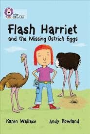 COLLINS BIG CAT - FLASH HARRIET AND THE MISSING OSTRICH EGGS : BAND 14/RUBY