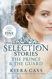 SELECTION STORIES :THE PRINCE AND THE GUARD
