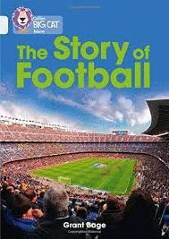 COLLINS BIG CAT - THE STORY OF FOOTBALL