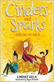 CINDERS AND SPARKS: GOBLINS AND GOLD : 3