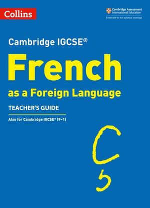 CAMBRIDGE IGCSE FRENCH TEACHER'S GUIDE