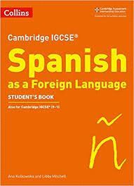 COLLINS CAMBRIDGE IGCSE - CAMBRIDGE IGCSE SPANISH STUDENT'S BOOK