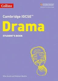 COLLINS CAMBRIDGE IGCSE - CAMBRIDGE IGCSE DRAMA STUDENTS BOOK