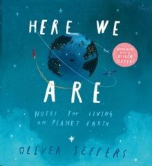 HERE WE ARE : NOTES FOR LIVING ON PLANET EARTH (BOOK & CD)