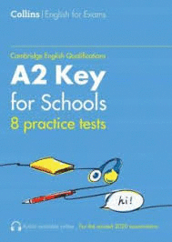 COLLINS PRACTICE TESTS FOR A2 KEY FOR SCHOOLS (2020)