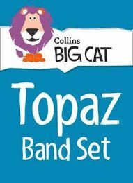 COLLINS BIG CAT SETS - TOPAZ BAND SET : BAND 13/TOPAZ