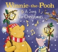 WINNIE-THE-POOH: A SONG FOR CHRISTMAS