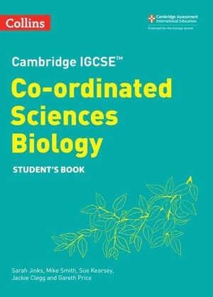 COLLINS CAMBRIDGE IGCSE - CO-ORDINATED SCIENCES BIOLOGY STUDENT'S BOOK 2ND EDITION