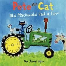 PETE THE CAT : OLD MACDONALD HAD A FARM