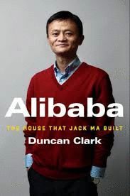 ALIBABA: THE HOUSE THAT JACK BUILT