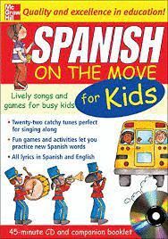 SPANISH ON THE MOVE FOR KIDS