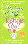 CHICKEN SOUP FOR TEENAGE SOUL