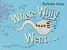 WHERE WILLY WENT