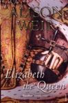 ELIZABETH THE QUEEN