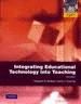 INTEGRATING EDUCATIONAL TECHNOLOGY INTO TEACHING