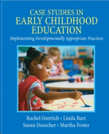 CASE STUDIES IN EARLY CHILDHOOD EDUCATION