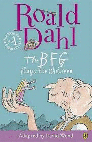 THE BFG: PLAYS FOR CHILDREN