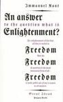 AN ANSWER TO THE QUESTION:WHAT IS ENLIGHTENMENT?