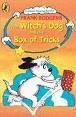 THE WITCH`S DOG AND THE BOX OF TRICKS