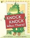 KNOCK KNOCK. WHO'S THERE?