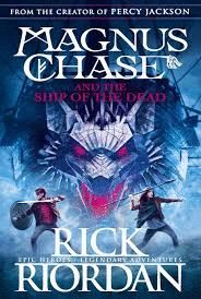 MAGNUS CHASE AND THE SHIP OF DEAD