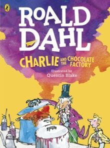 CHARLIE AND THE CHOCOLATE FACTORY ILLUSTRATED
