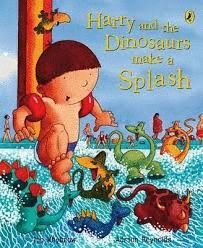 HARRY AND THE DINOSAURS MAKE A SPLASH
