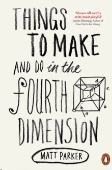 THINGS TO MAKE AND DO IN THE FOURTH DIMENSION - MP