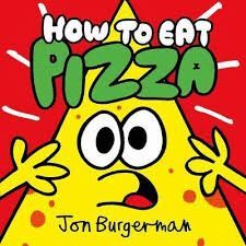 HOW TO EAT PIZZA