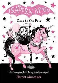ISADORA MOON GOES TO THE FAIR