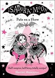 ISADORA MOON PUTS ON A SHOW