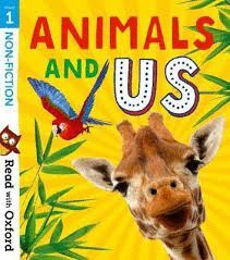 READ WITH OXFORD: STAGE 1: NON-FICTION: ANIMALS AND US