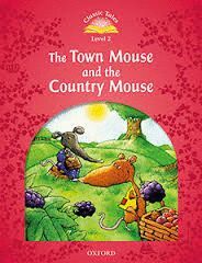THE TOWN MOUSE AND THE COUNTRY MOUSE+AUDIO DOWNLOAD-CLASSIC TALES 2