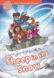 SHEEP IN THE SNOW+AUDIO DOWNLOAD- OXFORD READ & IMAGINE 2