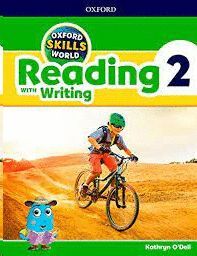 OXFORD SKILLS WORLD READING & WRITING 2