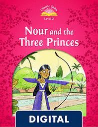 NOUR AND THE THREE PRINCESS+AUDIO DOWNLOAD- CLASSIC TALES 2