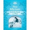 THREE BILLY-GOATS WB AND PLAY- CLASSIC TALES 1