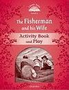 THE FISHERMAN AND HIS WIFE WB AND PLAY- CLASSIC TALES 2 N/E