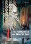 THE FAITHFUL GHOST AND OTHER TALL TALES+CD- DOMINOES 3 ED.10