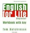 ENGLISH FOR LIFE BEGINNER WB+KEY