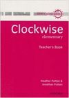 CLOCKWISE ELEMENTARY TEACHER'S BOOK