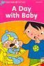 A DAY WITH BABY- DOLPHIN READERS STARTER