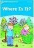 WHERE IS IT?- DOLPHIN READERS 1