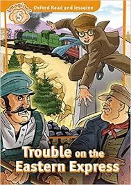 TROUBLE ON EASTERN EXPRESS MP3 PACK - OXFORD READ & IMAGINE 5